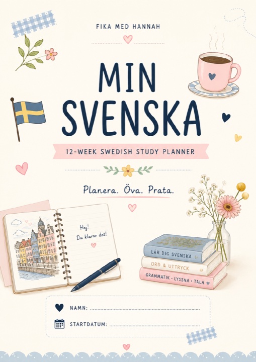 Cover of the Min Svenska 12-week Swedish study planner by Fika med Hannah